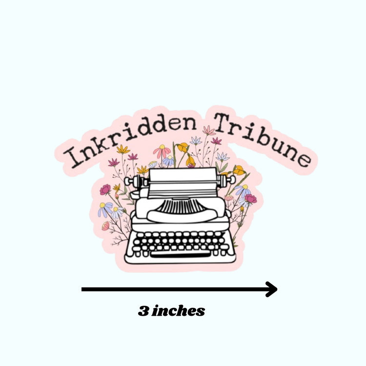 Inkridden Tribune Sticker
