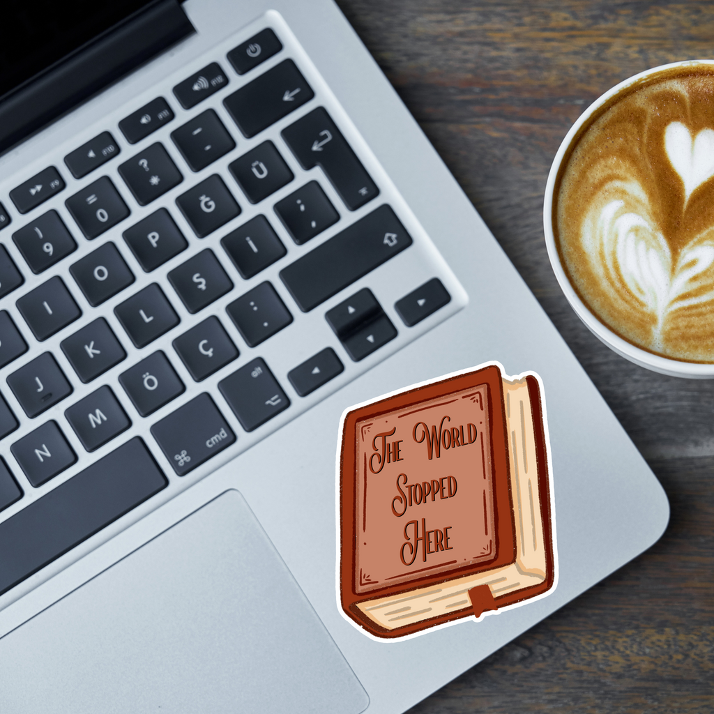 The World Stopped Here Kindle Sticker