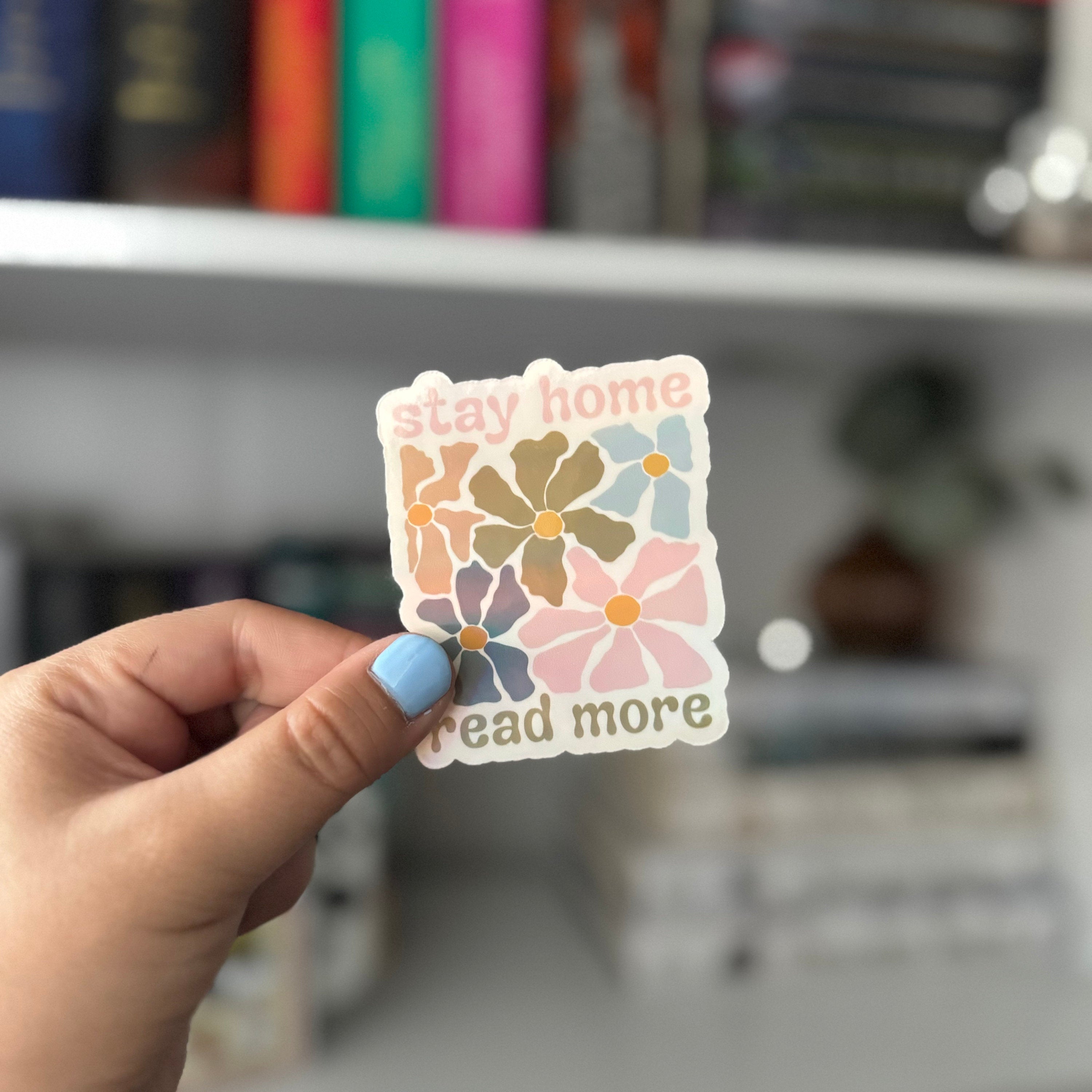 Stay Home Read More Sticker