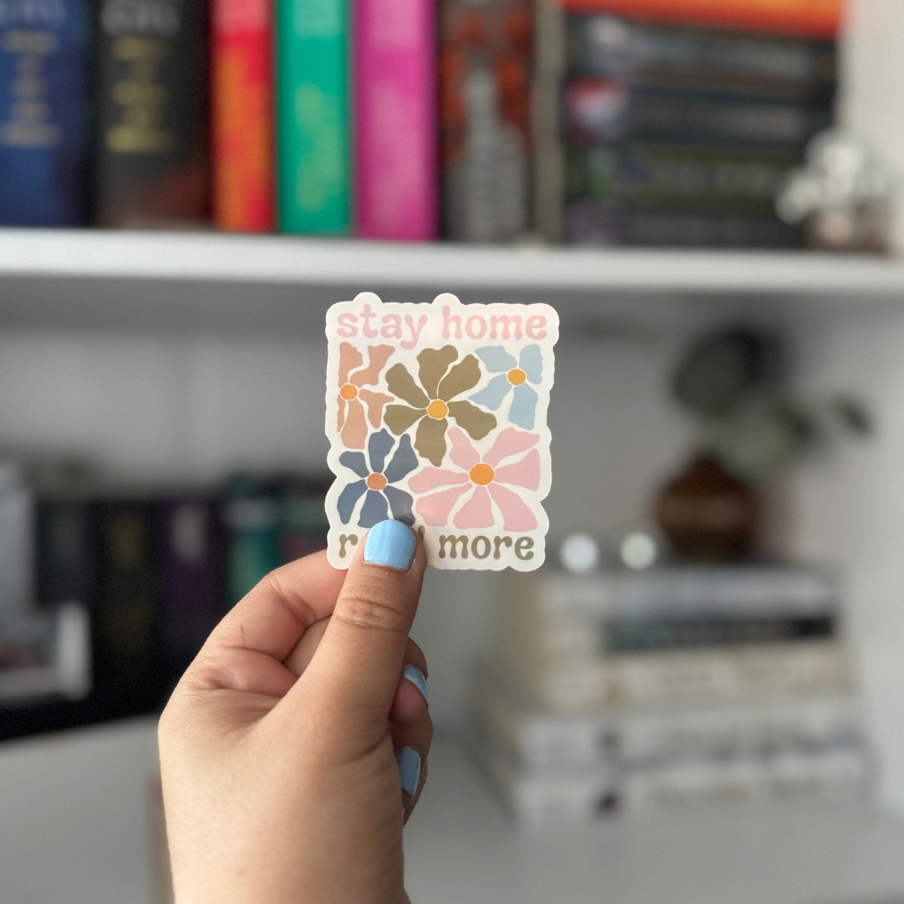 Stay Home Read More Sticker